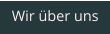 Wir über uns